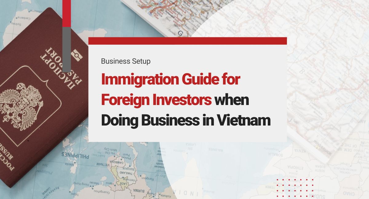 Unlocking Business Opportunities in Vietnam A Guide for Indian Entrepreneurs Seeking a Vietnam Business Visa